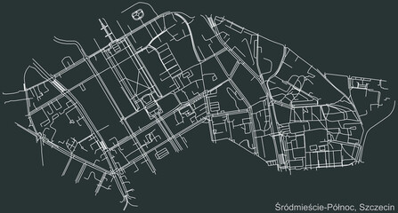 Detailed negative navigation urban street roads map on dark gray background of the quarter Śródmieście-Północ municipal neighborhood of the Polish regional capital city of Szczecin, Poland