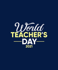 world teacher's day 2021