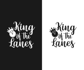 King of the lanes SVG, Bowling Pin, bowling alley, bowling alley game, bowling alley meaning
