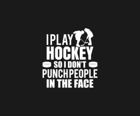 
Ice Hockey SVG, I play hockey so i don't punch people in the face svg, Hockey Quotes Svg, ice hockey rules, ice hockey players, Hockey life clip art

