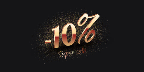 10 Percent Salling Background with golden shiny numbers on black. Super sale text. Black friday or new year discount design template - 458576013