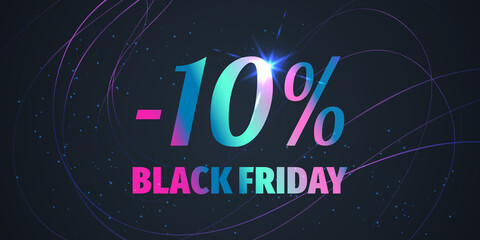 10 Percent Black Friday Sale Background with shiny gradient numbers on black. Holiday discount design template. Seasonal promotion poster - 458576448