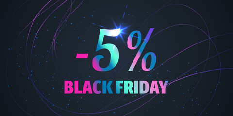 5 Percent Black Friday Sale Background with shiny gradient numbers on black. Holiday discount design template. Seasonal promotion poster - 458576486