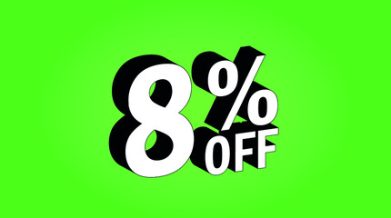 Sale tag 8 percent off - 3D and green - for promotion offers and discounts.