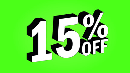 Sale tag 15 percent off - 3D and green - for promotion offers and discounts.