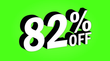 Sale tag 82 percent off - 3D and green - for promotion offers and discounts.