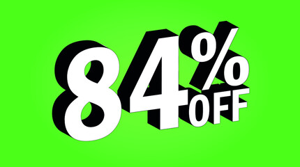 Sale tag 84 percent off - 3D and green - for promotion offers and discounts.