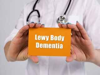 Medical concept about Lewy Body Dementia with phrase on the piece of paper.