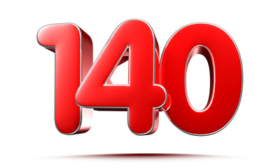Rounded red numbers 140 on white background 3D illustration with clipping path