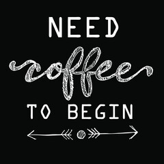 need coffee to begin, quotes doodle