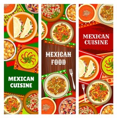 Mexican cuisine and Mexico food banners, traditional dishes and meals, vector restaurant menu. Mexican authentic food and national fishes taco salad, beef fajitas, chili con carne and pork estofado
