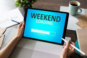 Weekend loading status bar message on device screen.