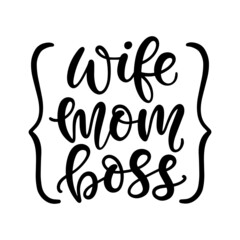 Wife Mom Boss T Shirt Design