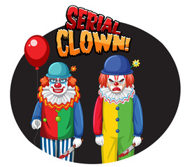 Serial Clown badge with two creepy clowns