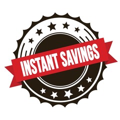 INSTANT SAVINGS text on red brown ribbon stamp.