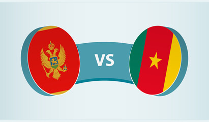 Montenegro versus Cameroon, team sports competition concept.