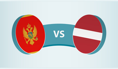 Montenegro versus Latvia, team sports competition concept.