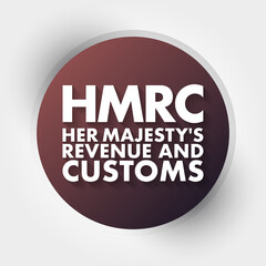 HMRC - Her Majesty's Revenue and Customs acronym, business concept background