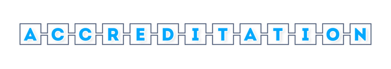 Fototapeta premium Accreditation - text written in boxes on white background