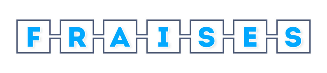 Fraises - text written in boxes on white background