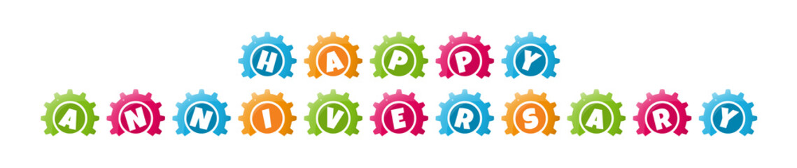 Happy Anniversary - text written inside colorful gears on white background