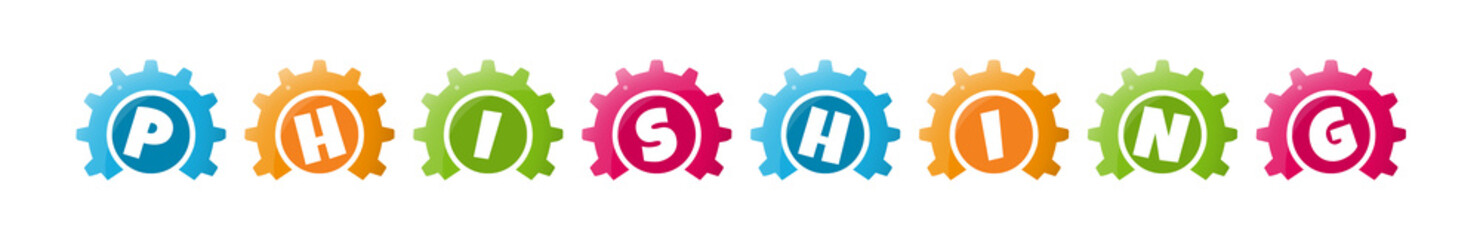 Phishing - text written inside colorful gears on white background