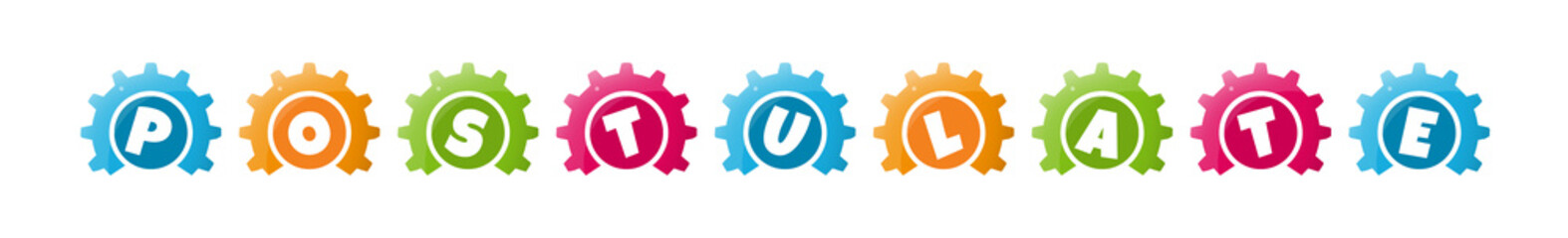 Postulate - text written inside colorful gears on white background