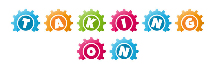 Taking On - text written inside colorful gears on white background