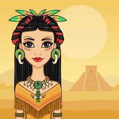 Animation portrait of the beautiful girl in a dress of the Native American Indian. Background - a summer landscape, an ancient pyramid. Vector illustration.
