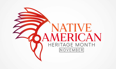 Native American heritage month is observed every year in November, to recognize the achievements and contributions of Native Americans. Vector illustration