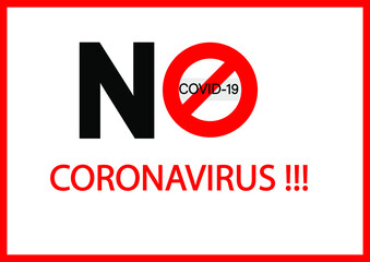 Stop coronavirus red sign. No ! Covid epidemics -19. Infection warning. Virus symbol. Fighting and control, quarantine measures and protection during a pandemic. Vector