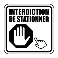 Logo interdiction de stationner. - obrazy, fototapety, plakaty