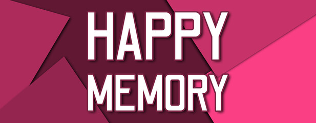 happy memory - text written on pink paper background