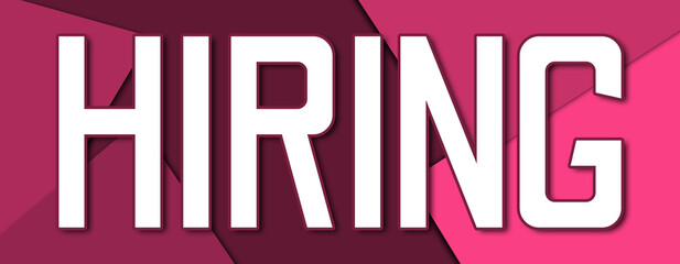 Hiring - text written on pink paper background