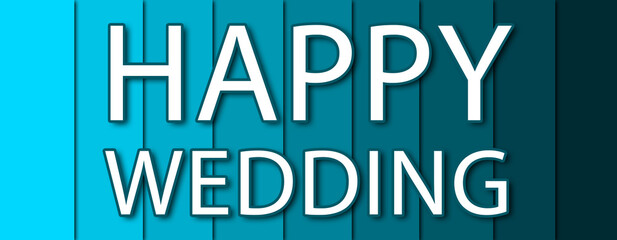 happy wedding - text written on blue striped background