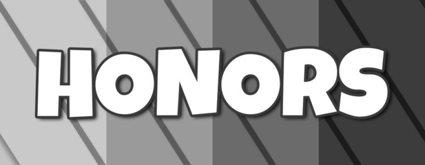 Honors - text written on striped grey background