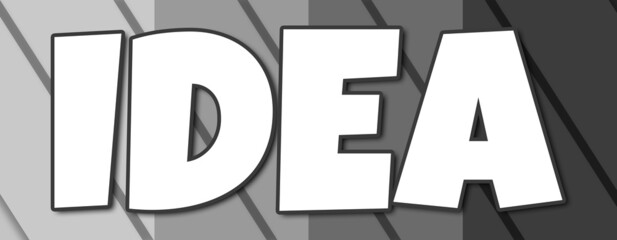 Idea - text written on striped grey background