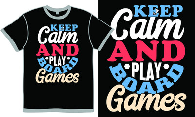 keep calm and play board games, extreme sport, shuffleboard game name, calm in love game, keep calm its game day