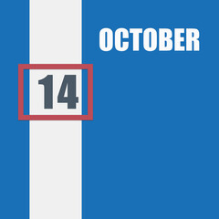 october 14. 14th day of month, calendar date.Blue background with white stripe and red number slider. Concept of day of year, time planner, autumn month.