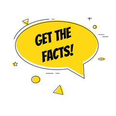 get the facts retro speech bubble