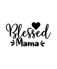 Mom svg bundle, Funny mom quotes svg, Mother svg bundle, Mummy svg, Mother svg, Quotes svg, Sayings svg, Mothers day svg, Svg bundle,Mom Life Svg Bundle, Mom svg Bundle, Mother's Day Svg, Mom Life Quo