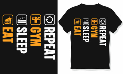 Eat, sleep, gym, Repeat t-shirt design, Gym t-shirt design. fitness t-shirt design.