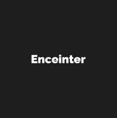 Enceinter