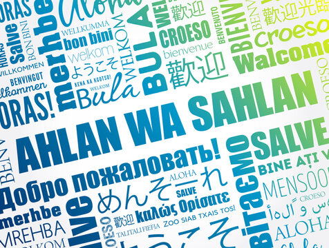 Ahlan Wa Sahlan (Welcome in Arabic) word cloud in different languages