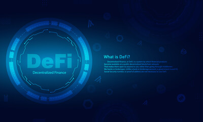 DeFi Decentralized Finance for exchange cryptocurrency.DeFi meaning concept.Finance system,block chain and walllet.Blue dark technology system with alt coin vector icon.