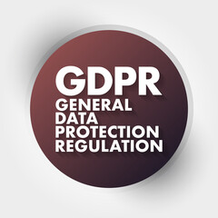 GDPR - General Data Protection Regulation acronym, technology concept background