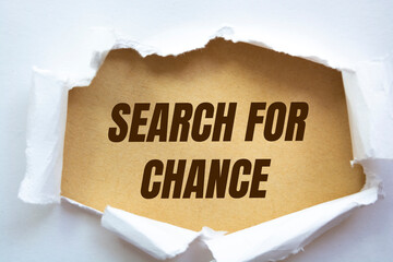 Search For Chance written under torn paper.