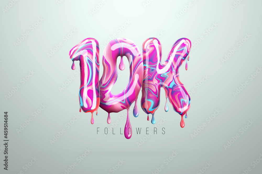 Wall mural 10 K followers sign in the form of delicious candy, melting sweets. Thank you 10,000 followers creative background. Modern design, abstract template, poster, flyer. 3D illustration, 3D rendering. - Wall murals