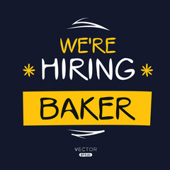 Naklejka na ściany i meble Creative text Design (we are hiring Baker), baker job, vector illustration.