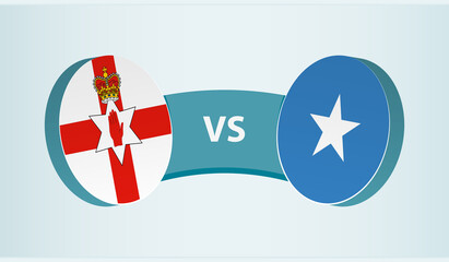 Northern Ireland vs Somalia, team sports competition concept.
